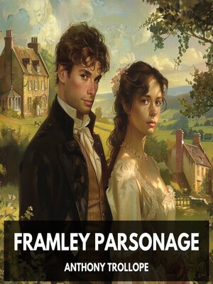 cover image of Framley Parsonage (Unabridged)